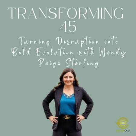 Turning Disruption Into Bold Evolution With Wendy Paige Sterling, S3 E91 &Raquo; 933Ff1108A30F56Aba8Daff225151E15