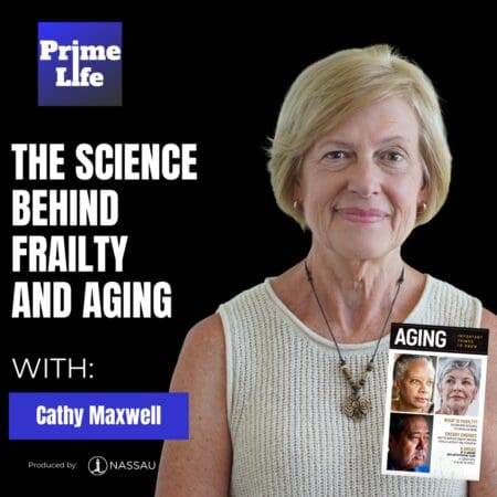 98- The Science Behind Frailty And Aging With Cathy Maxwell &Raquo; Cathy Maxwell 20240917 P4T8Gmlpjq