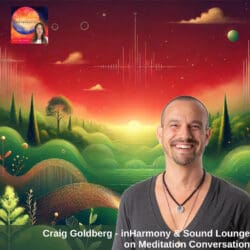 368. The Magic Of 528 Hz Frequency - Sigmar Berg &Raquo; Craig Goldberg