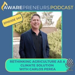 347 | Lessons From The Amazon To Help Solve The Climate Crisis With Brando Crespi &Raquo; Ep 344 Carlos Perea Low Res