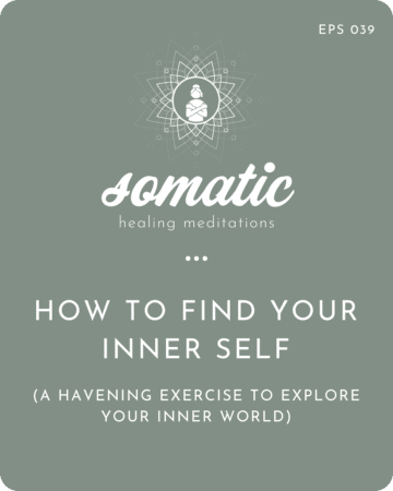 How To Find Your Inner Self (A Havening Exercise To Explore Your Inner World) &Raquo; Howtofindyourinnerself28Haveningexercisetoexploreyourinnerworld29