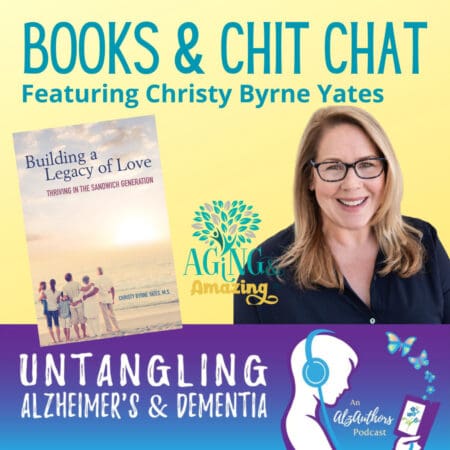 Christy Byrne Yates On Raising Kids While Caring For Parents With Dementia &Raquo; Books Chit Chat Christy 1725926197