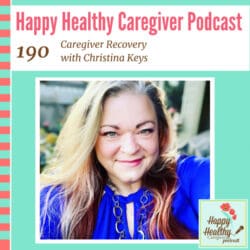 Employee Resource Groups With Gene Lanzoni &Raquo; Caregiver Recovery With Christina Keys 1725741713