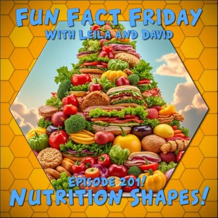 Episode 201 - Nutrition Shapes! &Raquo; E201