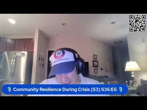 🎙️ Community Resilience During Crisis (S3) S36:E6 🎙️ &Raquo; Hqdefault 123