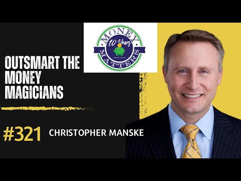 Outsmart The Money Magicians: With Chris Manske &Raquo; Hqdefault 129