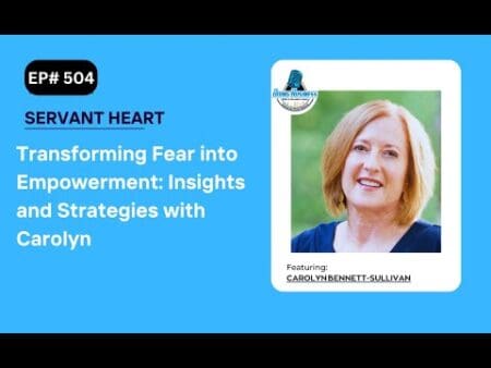 Transforming Fear Into Empowerment: Insights And Strategies With Carolyn &Raquo; Hqdefault 406