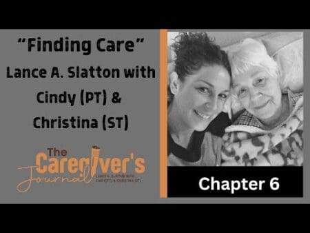 The Caregiver'S Journal Lance A. Slatton With Cindy -Pt &Amp; Christina -St &Quot;Finding Care&Quot; Chapter 6 &Raquo; Hqdefault 420