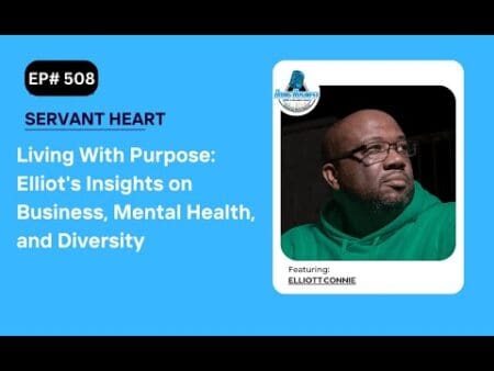 Living With Purpose: Elliot'S Insights On Business, Mental Health, And Diversity &Raquo; Hqdefault 538