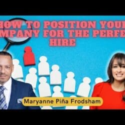 Episode 239: How To Position Your Company For The Perfect Hire With Maryanne Piña Frodsham. &Raquo; Hqdefault 573