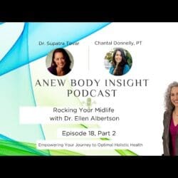 Manifest Your Perfect Life: Dr. Ellen Albertson Shares Secrets To Midlife Success | Anew Body Insight Podcast Episode 18&Quot; &Raquo; Hqdefault 610