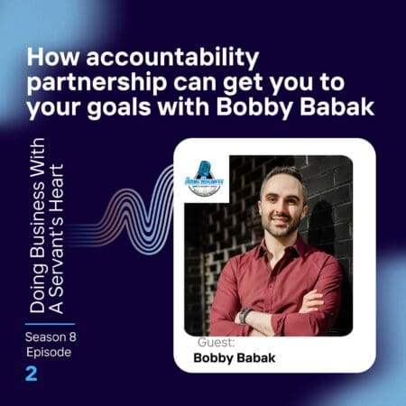 How Accountability Partnership Can Get You To Your Goals With Bobby Babak &Raquo; Omlpklwzbowokeuj0Ek7Ds4Tx7Te