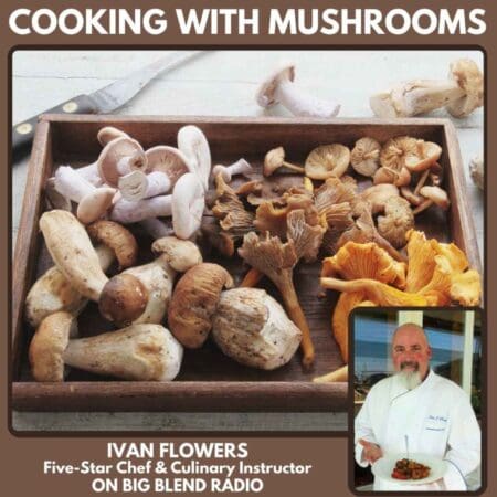 Chef Ivan Flowers - Cooking With Mushrooms &Raquo; 1728844229098 9448Dfbd 74C9 4506 A505 D6E4462F14D6