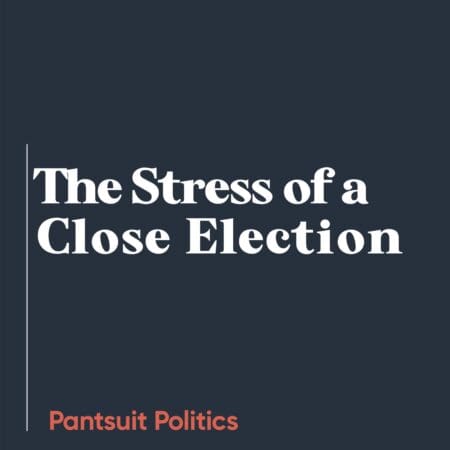 The Stress Of A Close Election &Raquo; 1729008752871 7B8C482C Fd07 4516 A46B Ec5006207267