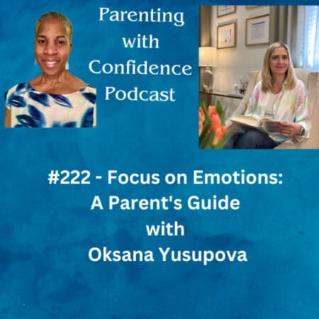 #222 - Focus On Emotions: A Parent'S Guide With Oksana Yusupova &Raquo; 20013587 1728527306181 78Bce39020F2F