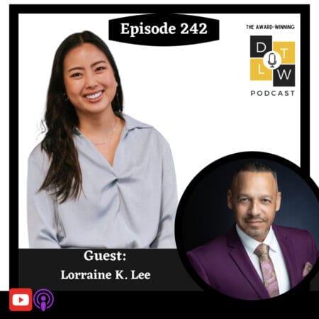 Episode 242: Mastering Presence And Leading With Confidence And Influence With Lorraine K. Lee. &Raquo; 3014542 1728500975214 Fa73Fe8A01Dc2