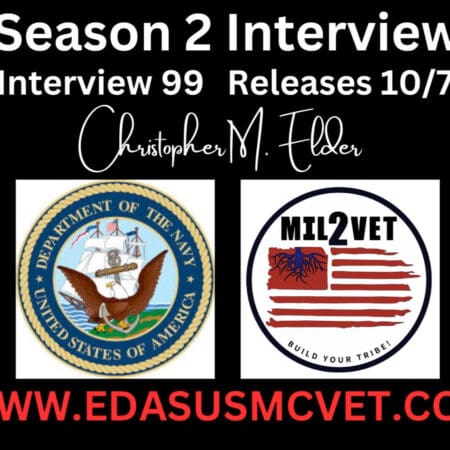 Interview 99- Retired Navy Veteran &Amp; Podcast Host, Christopher Elder &Raquo; 36303575 1727720620254 11825B0307924