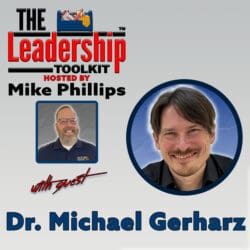 The Leadership Toolkit Hosted By Mike Phillips With Guest Adrian Koehler &Raquo; 40336394 1729720759626 30C6Fe5B6196D