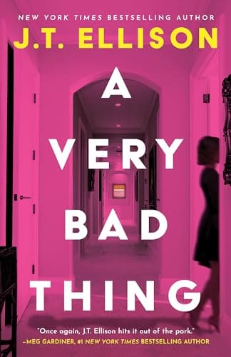 A Very Bad Thing By J.t. Ellison