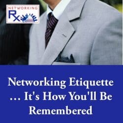 Great Scott! (0073) &Raquo; 742. Networking Etiquette Its How Youll Be Remembered1