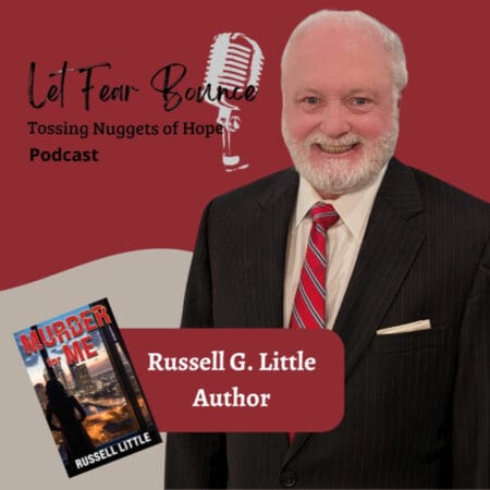 &Quot;It Was A Life Changing Experience.&Quot; With Author Russell G. Little S4 Eps38 &Raquo; 8742223 1725479719436 6F14A7231Aa82