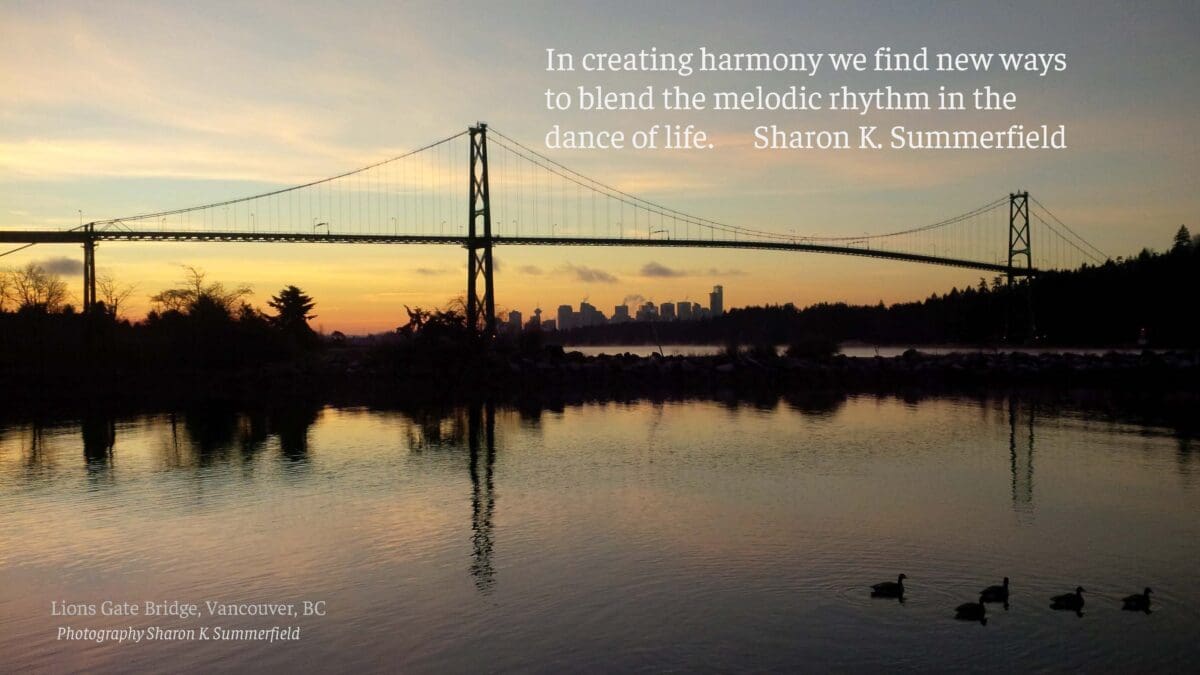 Quote And Photography By Sharon K. Summerfield. Sunrise In West Vancouver Watching The Sunrise Near The Lions Gate Bridge