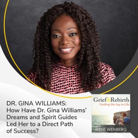 Dr. Gina Williams: How Have Dr. Gina Williams’ Dreams And Spirit Guides Led Her To A Direct Path Of Success? &Raquo; 8Rrpeiuvw