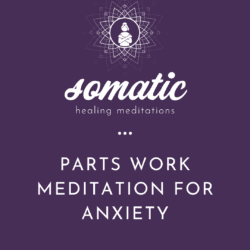 Somatic Self-Love Practice (A Somatic Meditation For Self-Love And Support) &Raquo; Partsworkmeditationforanxiety