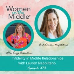 Ep# 379: Becoming Your Own Professional Planner For Midlife &Amp; Beyond! &Raquo; Podcast 378 Infidelity Laurennapolitano