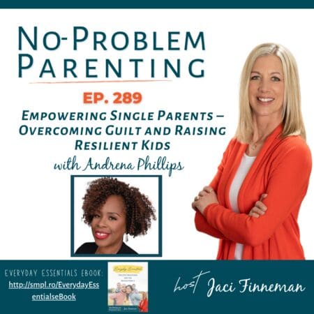 Empowering Single Parents – Overcoming Guilt And Raising Resilient Kids With Andrena Phillips Ep 289 &Raquo; Podcast Advertisement Graphic 2 6Mq2W