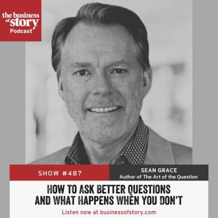 #487: How To Ask Better Questions And What Happens When You Don’t &Raquo; Sean Grace Square