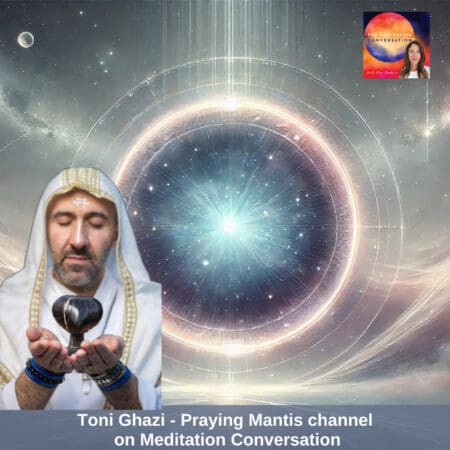 374. Extra-Terrestrial Contact &Amp; Profound Channeling Transmission - Toni Ghazi &Raquo; Toni Ghazi 2