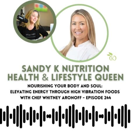 Nourishing Your Body And Soul: Elevating Energy Through High Vibration Foods With Chef Whitney Aronoff - Episode 244 &Raquo; Ashssk87Ozurti3Efd08X5Md25Re