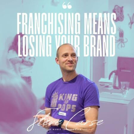 Franchising Means Losing Your Brand - Steve Carse &Raquo; C1A 4P278 Nd4Rr1W7Boxo M8Bkb7