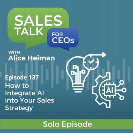 How To Integrate Ai Into Your Sales Strategy &Raquo; Copy Of Podcast Thumbnail Sales Talk For Ceos 10