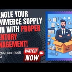 E432:🎙️Wrangle Your Ecommerce Supply Chain With Proper Inventory Management! | Michael Weir - Inventory Boss | The Ecommerce Edge Podcast &Raquo; Hqdefault 302