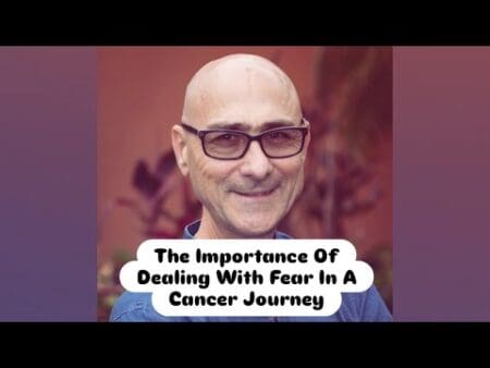 The Importance Of Dealing With Fear In A Cancer Journey &Raquo; Hqdefault 343