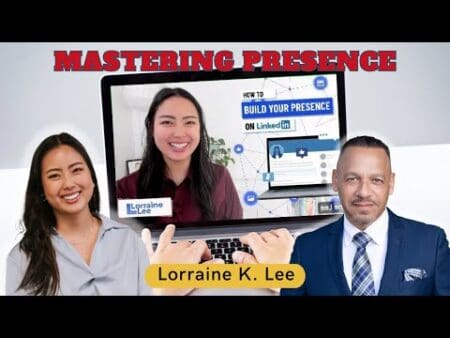 Mastering Presence And Leading With Confidence And Influence With Lorraine K. Lee. &Raquo; Hqdefault 354