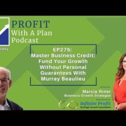 Ep275: Master Business Credit: Fund Your Growth Without Personal Guarantees With Murray Beaulieu &Raquo; Hqdefault 544