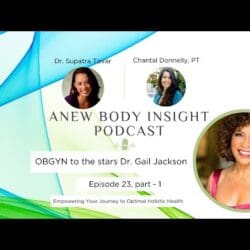 Navigating Menopause: Dr. Gail Jackson On Hormonal Balancing For Women Over 40 | Anew Body Insight Ep. 23 &Raquo; Hqdefault 684