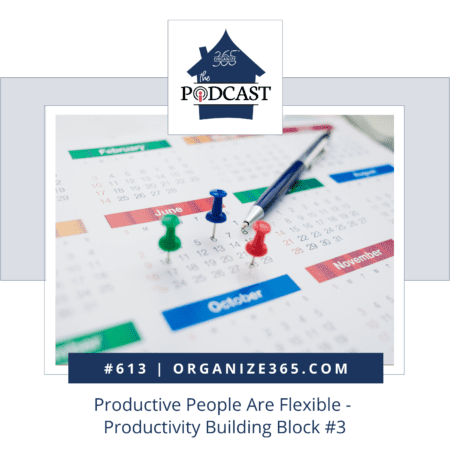 613 - Productive People Are Flexible - Productivity Building Block #3 &Raquo; Square 613 1400 X 1400 Px