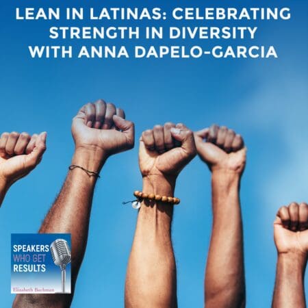 Lean In Latinas: Celebrating Strength In Diversity With Anna Dapelo-Garcia &Raquo; Txro1C4No