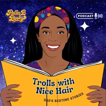 Dad'S Bedtime Story Podcast Takeover - Trolls With Nice Hair Story &Raquo; Vrll003Kdilmmg4Wkyn4Xky1Ibyj