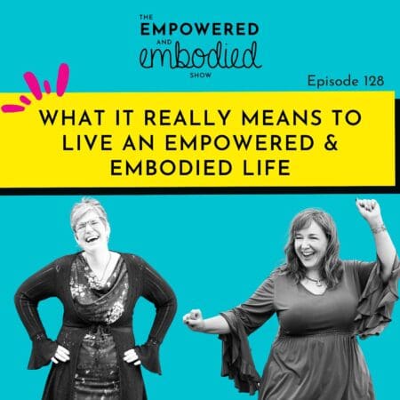 What It Really Means To Live An Empowered &Amp; Embodied Life &Raquo; W38Yww5Lonnsbf37N82Smbavps0H