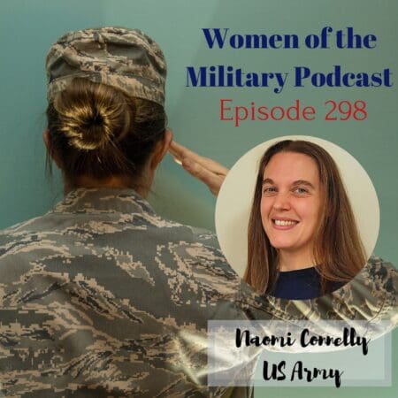 First Woman In Field Artillery - Naomi Connelly &Raquo; Women Of The Military Podcast 35