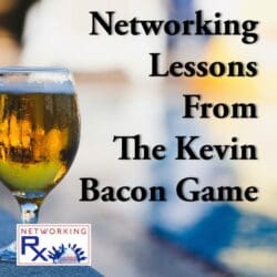 Networking To The Top (Eps 736) &Raquo; 068. Networking Lessons From The Kevin Bacon Game1