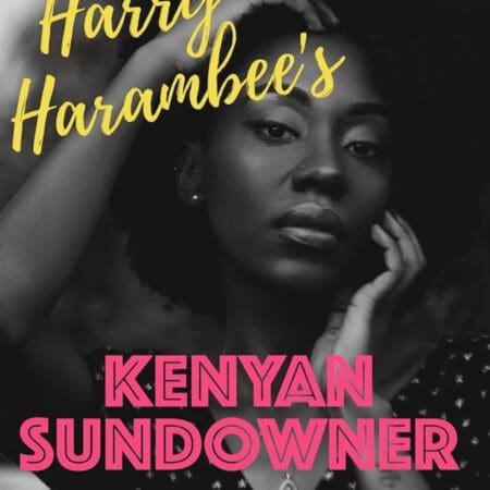 Harry Harambee'S Kenyan Sundowner By Gerald Everett Jones. &Raquo; 12847192 1731460607136 Dd238E3B9E3C4