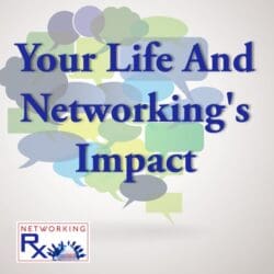 Superbrat Loses Millions (0096) &Raquo; 172. Your Life And Networkings Impact1