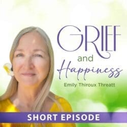 Project Grief: The Grief Of Profound Loss And The Grief Of Going From Stage To Stage In Life With Julie Fingersh &Raquo; 1732609137613 575Df885 4515 4182 89Dc A47F7696Cfa8