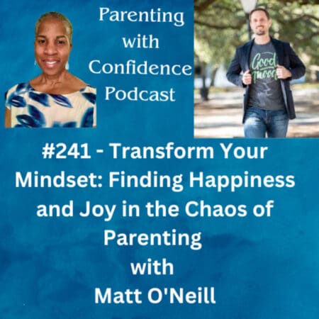 #242 - Transform Your Mindset: Finding Happiness And Joy In The Chaos Of Parenting With Matt O'Neill &Raquo; 20013587 1731798374315 A0Ed779C6B98